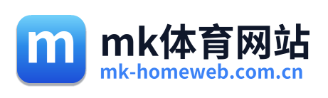 mk体育网站